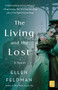 The Living and the Lost - 9781250780829 by Ellen Feldman, 9781250780829