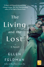 The Living and the Lost (A Novel) - 9781250780829 by Ellen Feldman, 9781250780829