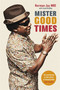 Mister Good Times by Norman Jay, 9780349700670