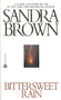 Bittersweet Rain by Sandra Brown, 9780446603096