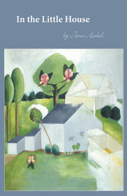 In the Little House: Poems by Jenn Habel, 9780979871481