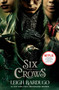 Six of Crows - 9781250777904 by Leigh Bardugo, 9781250777904
