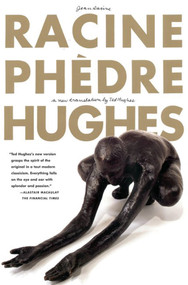Phèdre (A Play) by Jean Racine, Ted Hughes, 9780374526160