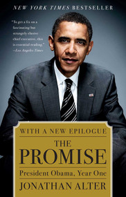The Promise (President Obama, Year One) by Jonathan Alter, 9781439101209