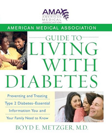 American Medical Association Guide to Living with Diabetes - 9781118083437 by Boyd E. Metzger, M.D., 9781118083437