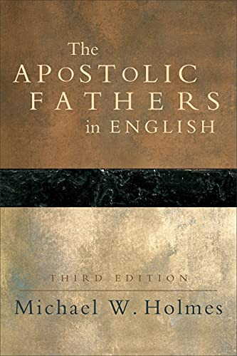 The Apostolic Fathers in English by Michael W. Holmes, 9780801031083