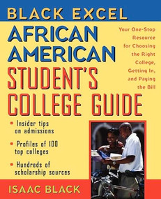 Black Excel African American Student's College Guide - 9781620455685 by Isaac Black, 9781620455685