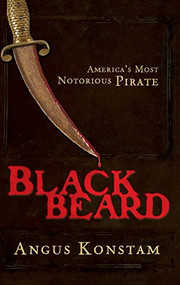 Blackbeard (America's Most Notorious Pirate) - 9780471758853 by Angus Konstam, 9780471758853
