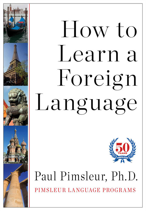How to Learn a Foreign Language by Paul Pimsleur, 9781442369023