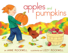 Apples and Pumpkins - 9781442403505 by Anne Rockwell, Lizzy Rockwell, 9781442403505