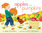 Apples and Pumpkins - 9781442403505 by Anne Rockwell, Lizzy Rockwell, 9781442403505