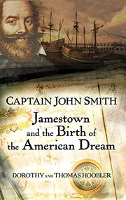 Captain John Smith (Jamestown and the Birth of the American Dream) by Thomas Hoobler, Dorothy Hoobler, 9780471485841
