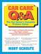 Car Care Q&A (The Auto Owner's Complete Problem-Solver) by Mort Schultz, 9780471544791