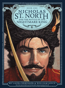 Nicholas St. North and the Battle of the Nightmare King - 9781442430495 by William Joyce, Laura Geringer, William Joyce
