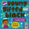 Baby Young, Gifted, and Black (With a Mirror!) by Jamia Wilson, Andrea Pippins, 9780711261419