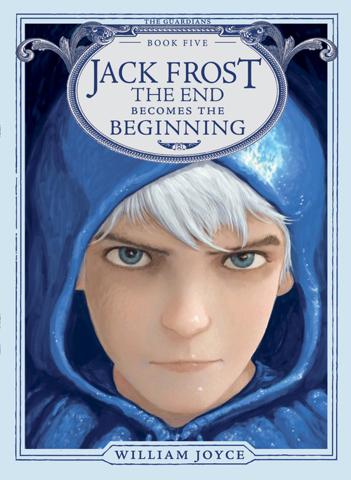 Jack Frost (The End Becomes the Beginning) - 9781442430570 by William Joyce, William Joyce