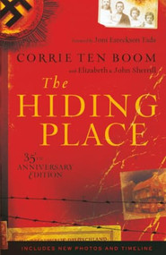 The Hiding Place by Corrie ten Boom, Elizabeth Sherrill, John Sherrill, Joni Eareckson Tada, 9780800794057