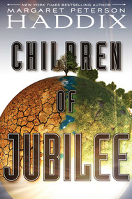 Children of Jubilee - 9781442450103 by Margaret Peterson Haddix, 9781442450103