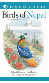 Field Guide to the Birds of Nepal (Second Edition) by Richard Grimmett, Carol Inskipp, Tim Inskipp, Hem Sagar Baral, 9781472905710