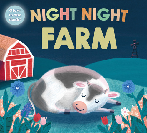 Night Night Farm (Night Night Books) (A cozy, rhyming bedtime book) by Roger Priddy, 9780312521639
