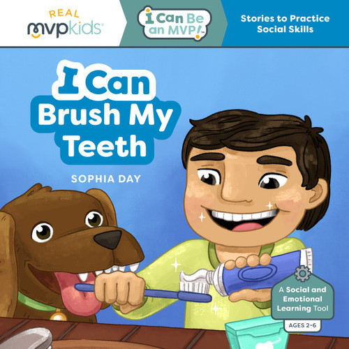 I Can Brush My Teeth by Sophia Day, Celestte Dills, Timothy Zowada, 9781637959312