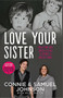Love Your Sister by Samuel Johnson, Connie Johnson, 9780733637490
