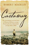 Castaway (The extraordinary survival story of Narcisse Pelletier, a young French cabin boy shipwrecked on Cape York in 1858) by Robert Macklin, 9780733638497
