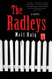 The Radleys (A Novel) by Matt Haig, 9781451610338