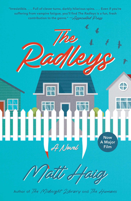 The Radleys (A Novel) by Matt Haig, 9781451610338