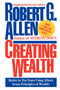 Creating Wealth (Retire in Ten Years Using Allen's Seven Principles) by Robert G. Allen, 9781451631586