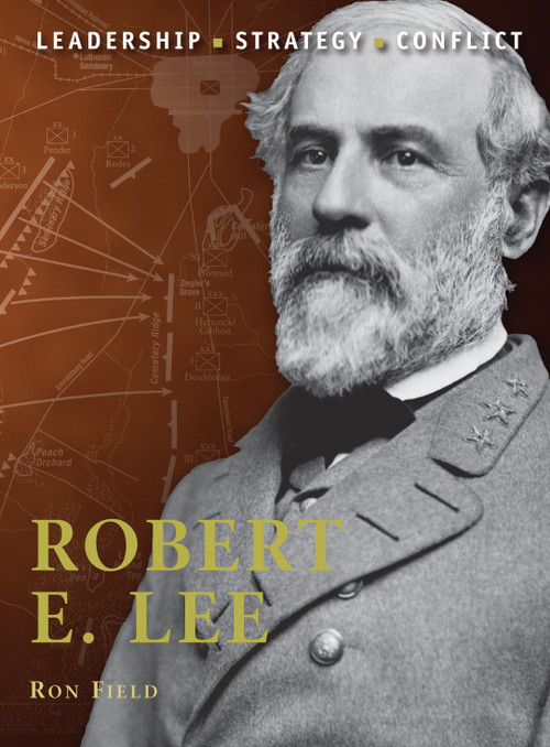 Robert E. Lee by Ron Field, Adam Hook, 9781849081450