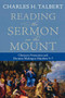 Reading the Sermon on the Mount (Character Formation and Decision Making in Matthew 5-7) by Charles H. Talbert, 9780801031632