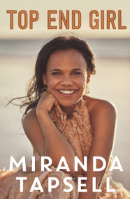 Top End Girl by Miranda Tapsell, 9780733642432