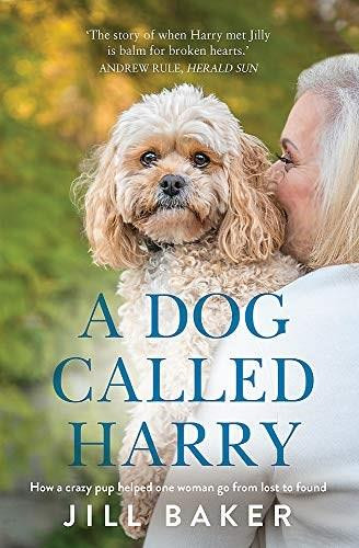 A Dog Called Harry by Jill Baker, 9780733642678