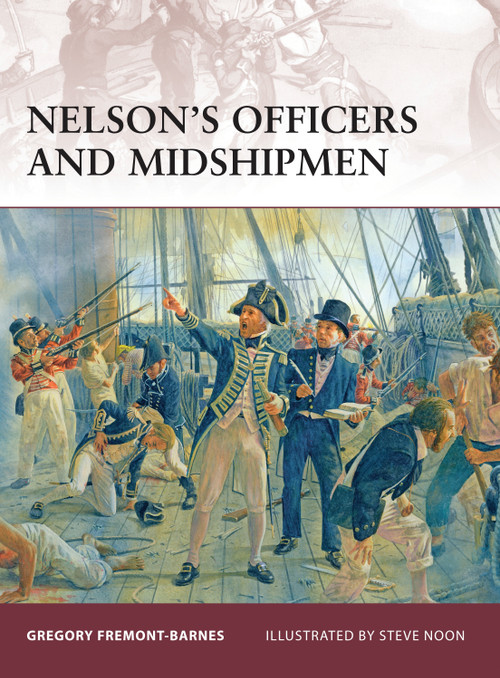 Nelson's Officers and Midshipmen by Gregory Fremont-Barnes, Steve Noon, 9781846033797