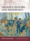 Nelson's Officers and Midshipmen by Gregory Fremont-Barnes, Steve Noon, 9781846033797