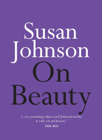 On Beauty by Susan Johnson, 9780733643828