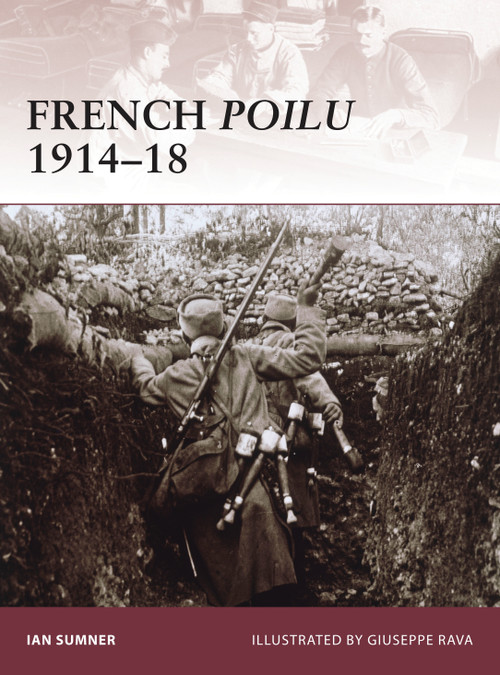 French Poilu 1914-18 by Ian Sumner, Giuseppe Rava, 9781846033322