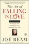 The Art of Falling in Love by Joe Beam, 9781451672657