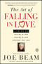 The Art of Falling in Love by Joe Beam, 9781451672657