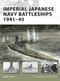 Imperial Japanese Navy Battleships 1941-45 by Mark Stille, Tony Bryan, 9781846032806