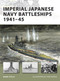 Imperial Japanese Navy Battleships 1941-45 by Mark Stille, Tony Bryan, 9781846032806