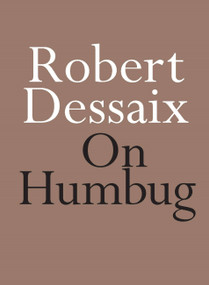 On Humbug by Robert Dessaix, 9780733643903