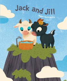 Jack and Jill by Hazel Quintanilla, 9781486716685