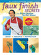 Faux Finish Secrets (From Brian Santos the Wall Wizard) - 9781620456651 by Brian Santos, 9781620456651