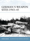 German V-Weapon Sites 1943-45 by Steven J. Zaloga, Chris Taylor, 9781846032479
