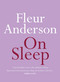 On Sleep by Fleur Anderson, 9780733644023
