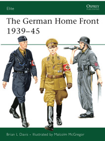 The German Home Front 1939-45 by Brian L Davis, Malcolm McGregor, 9781846031854