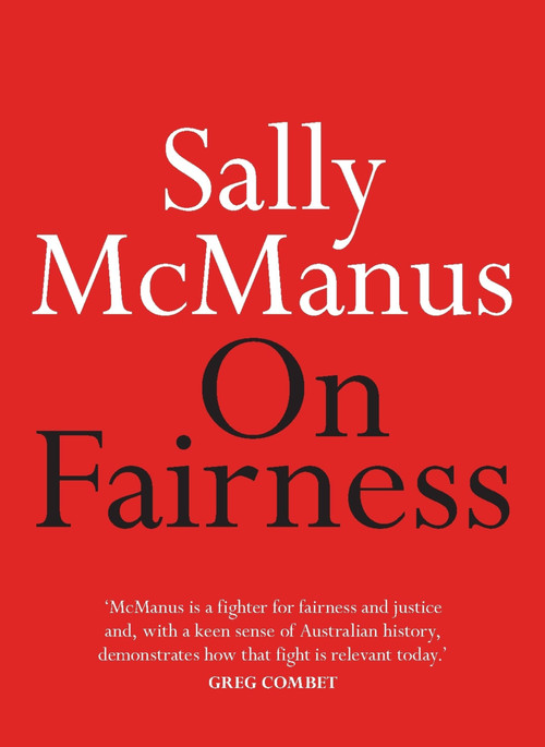 On Fairness by Sally McManus, 9780733644313
