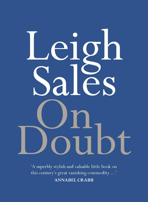 On Doubt by Leigh Sales, 9780733644344